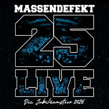 Massendefekt - 25 Live