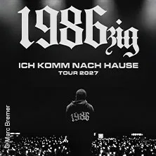 1986zig - Ich komme nach Hause Tour